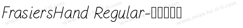 FrasiersHand Regular字体转换